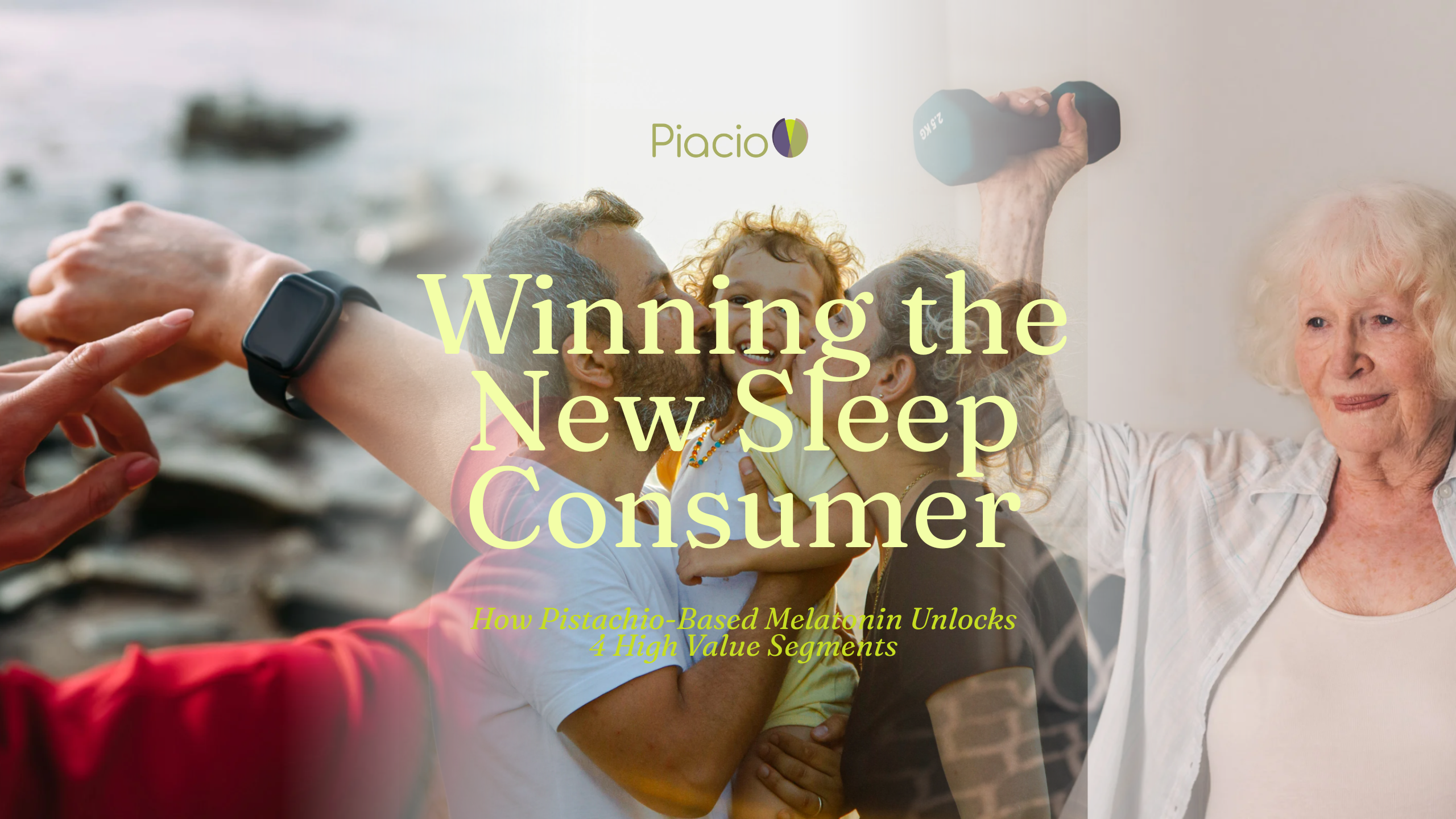 Group of multigenerational people representing different sleep consumer segments overlaid with the headline "Winning the New Sleep Consumer" and Piacio logo.